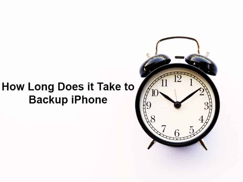 How Long Does it Take to Backup iPhone
