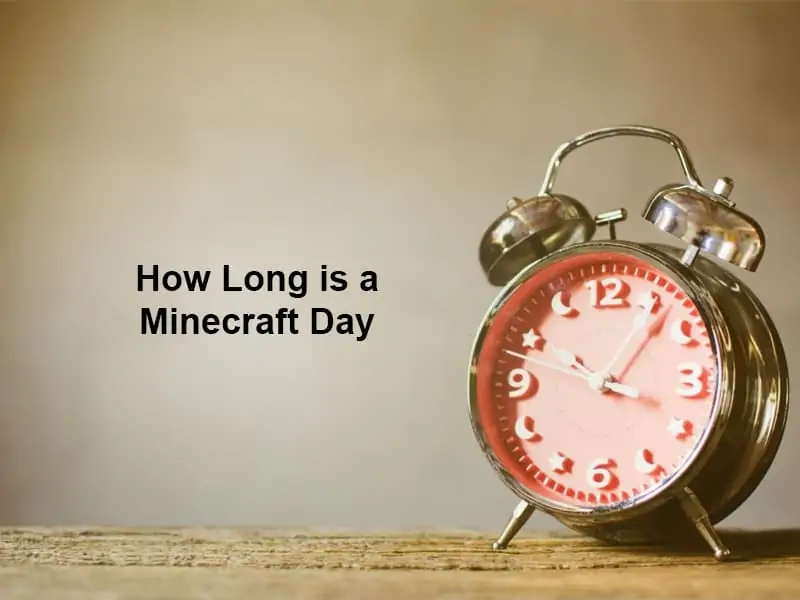 How Long is a Minecraft Day