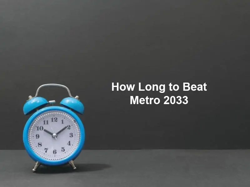 How Long to Beat Metro 2033