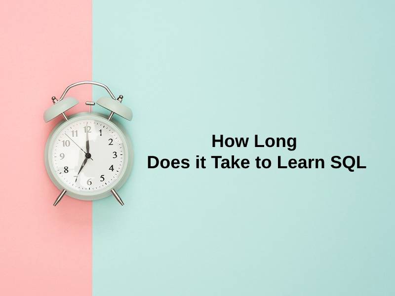 How Long Does it Take to Learn SQL
