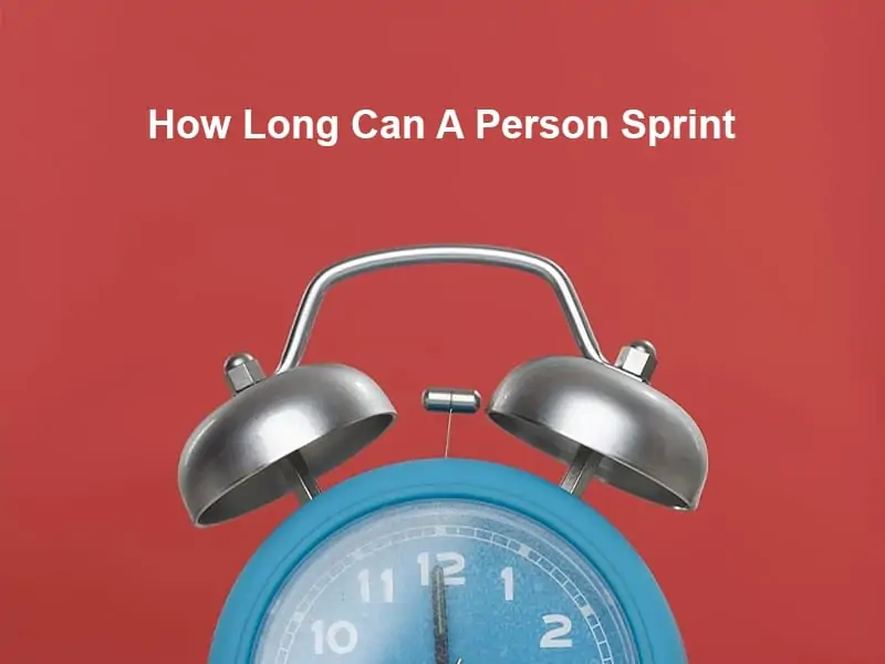 How Long Can A Person Sprint