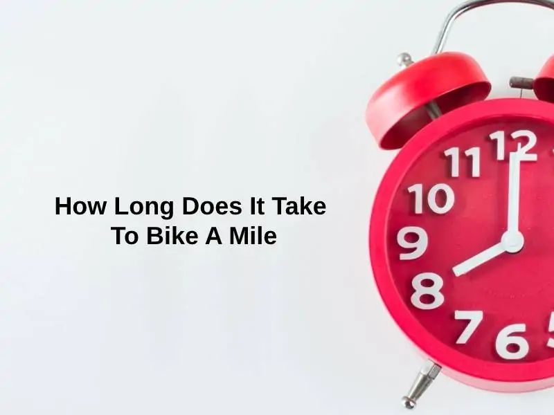 How Long Does It Take To Bike A Mile