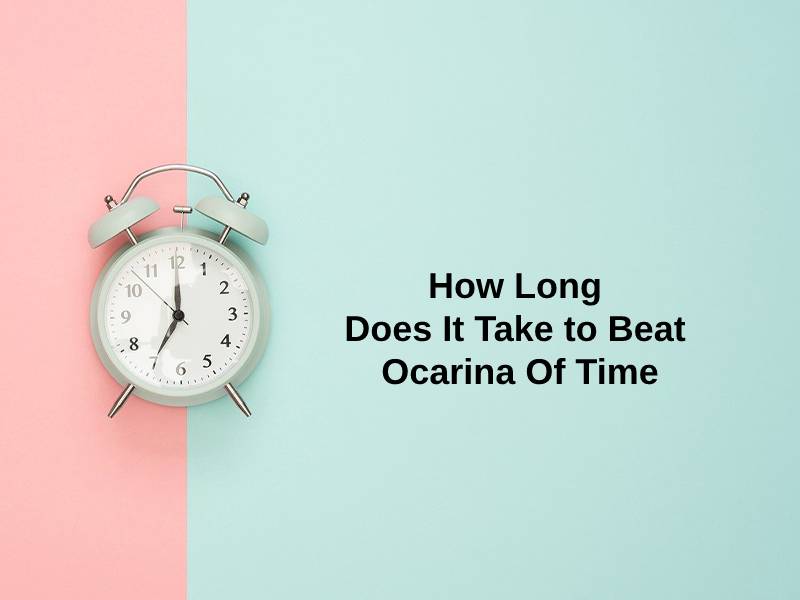 How Long Does It Take to Beat Ocarina Of Time