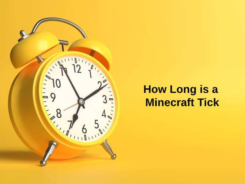 How Long is a Minecraft Tick