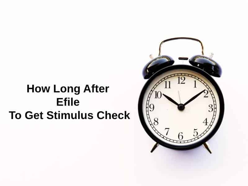 How Long After Efile To Get Stimulus Check
