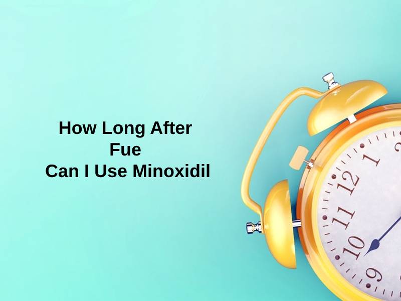 How Long After Fue Can I Use
