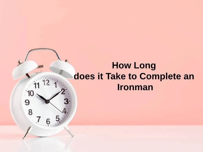 How Long does it Take to Complete an Ironman