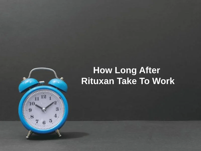 How Long After Rituxan Take To Work
