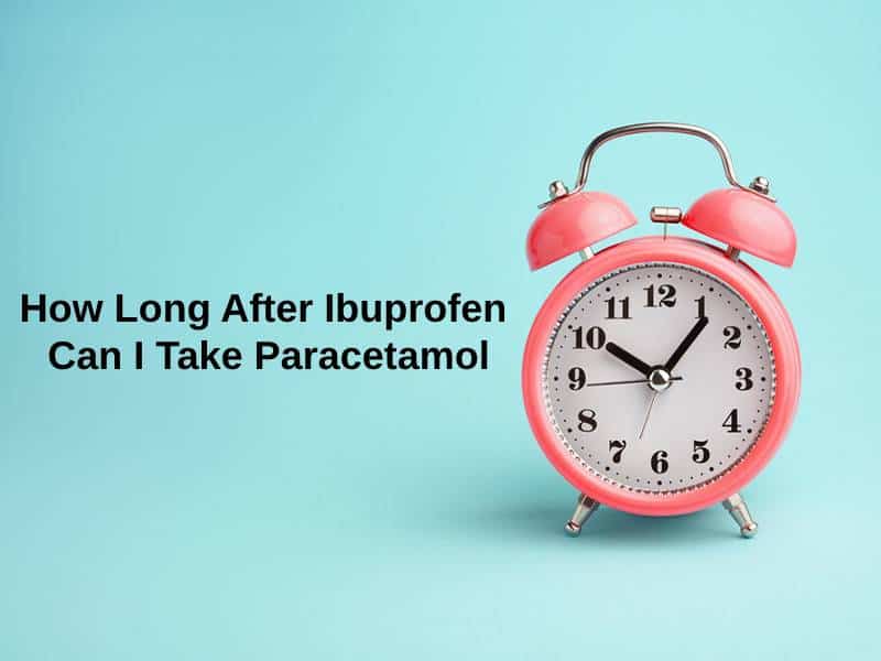 How Long After Ibuprofen Can I Take Paracetamol