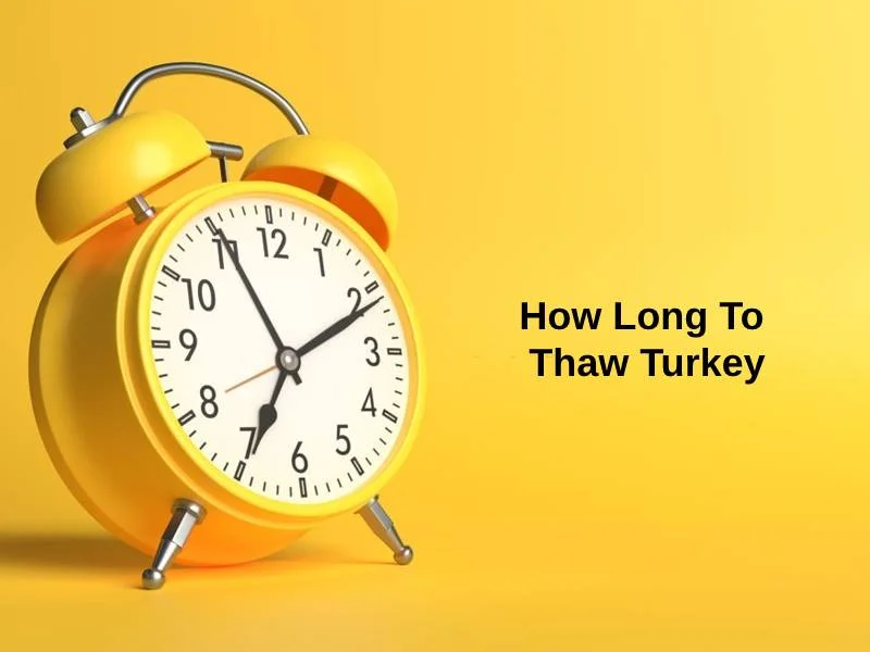 How Long To Thaw Turkey