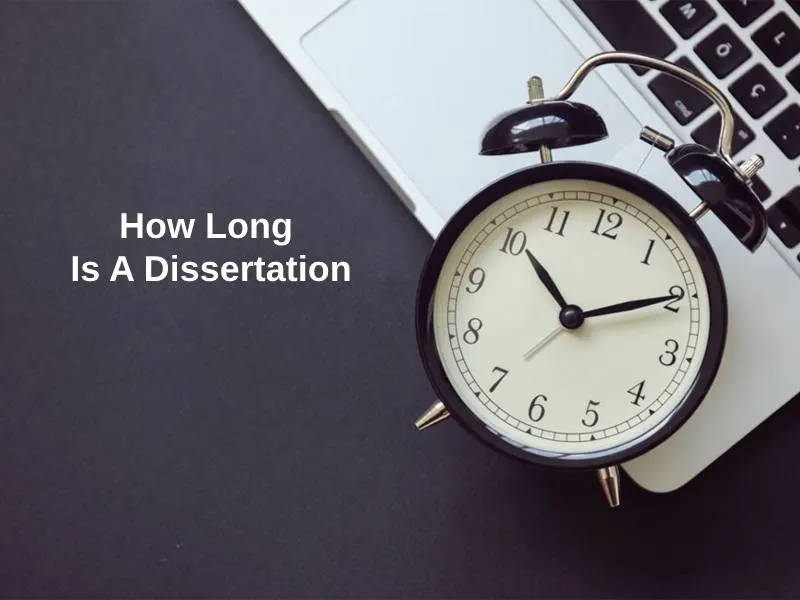 How Long Is A Dissertation