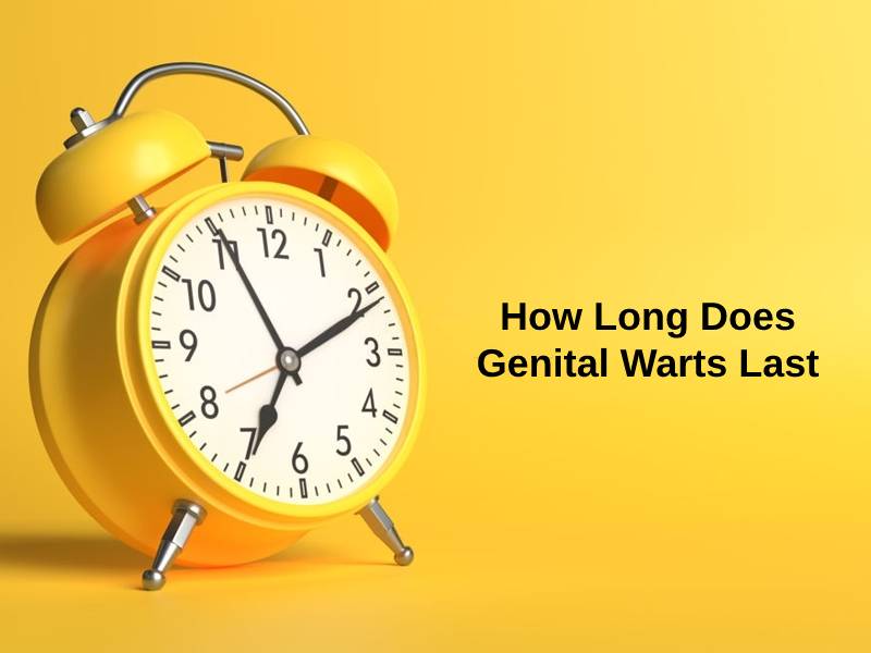 How Long Does Genital Warts Last