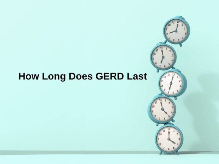 how-long-does-gerd-last-and-why