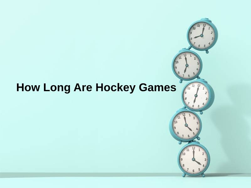 How Long Are Hockey Games