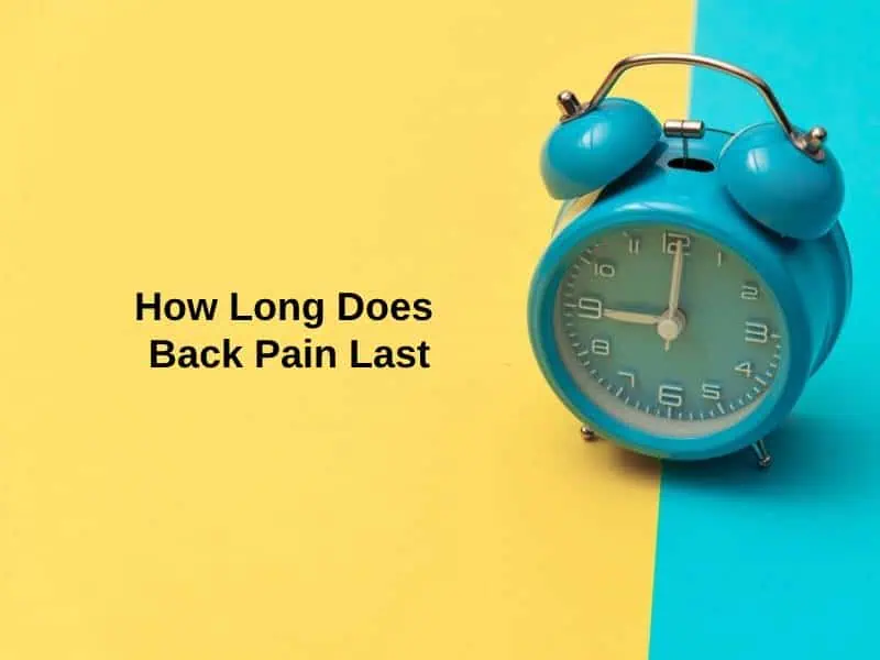 How Long Does Back Pain Last