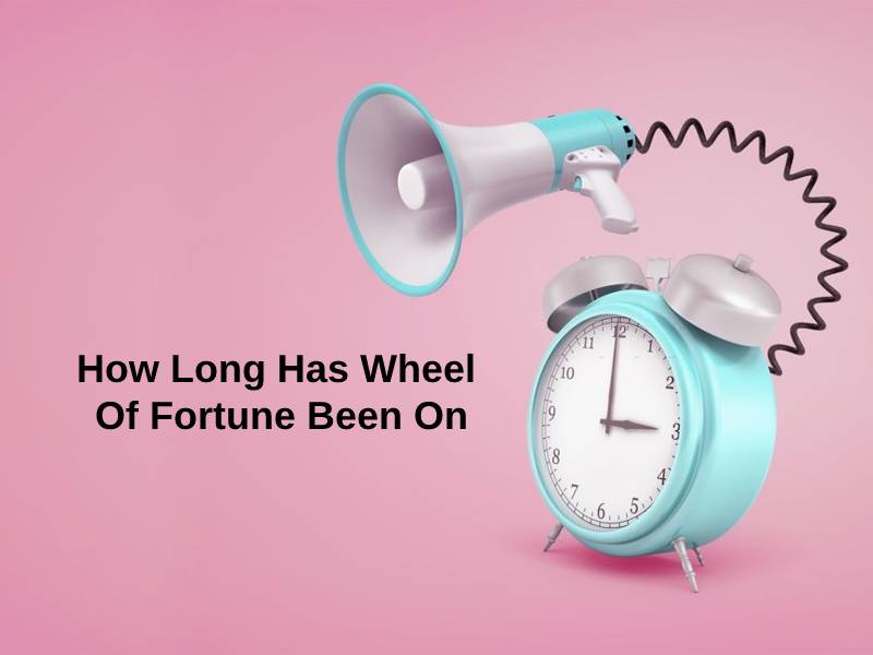How Long Has Wheel Of Fortune Been On