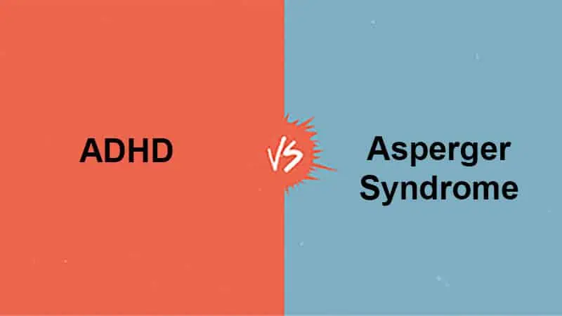 ADHD vs Asperger Syndrome