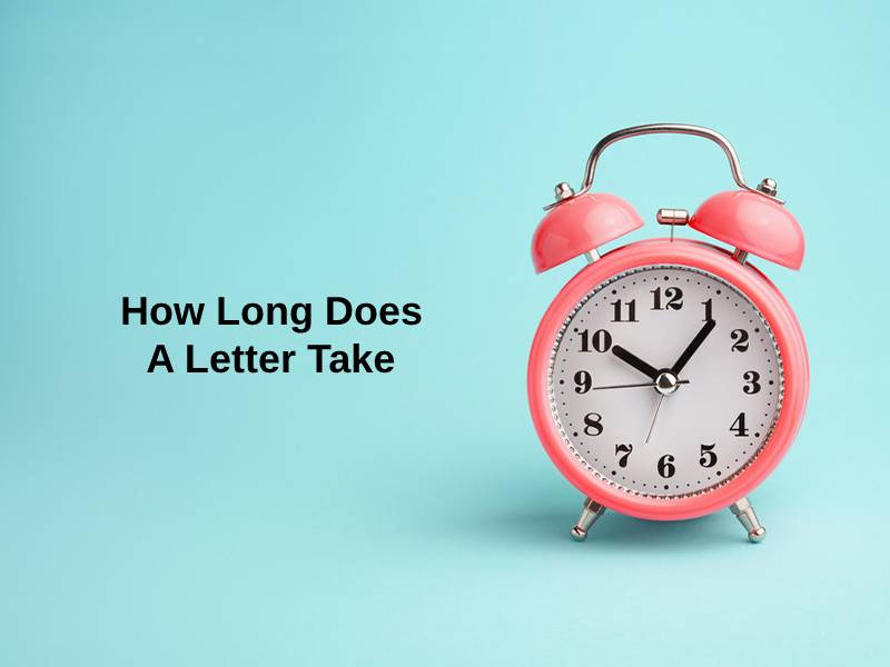 How Long Does A Letter Take