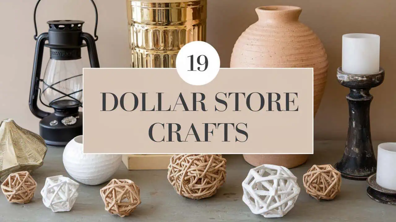 19 Best DIY Dollar Store Crafts