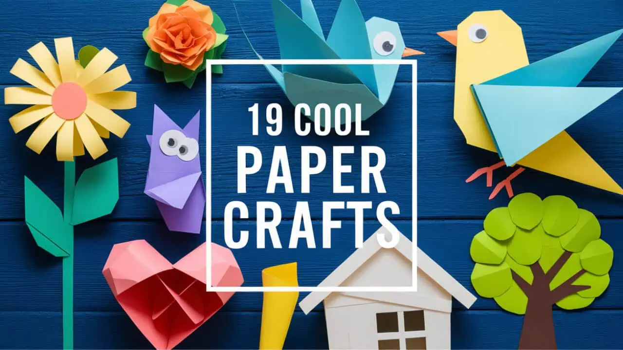 19 Cool Paper Crafts