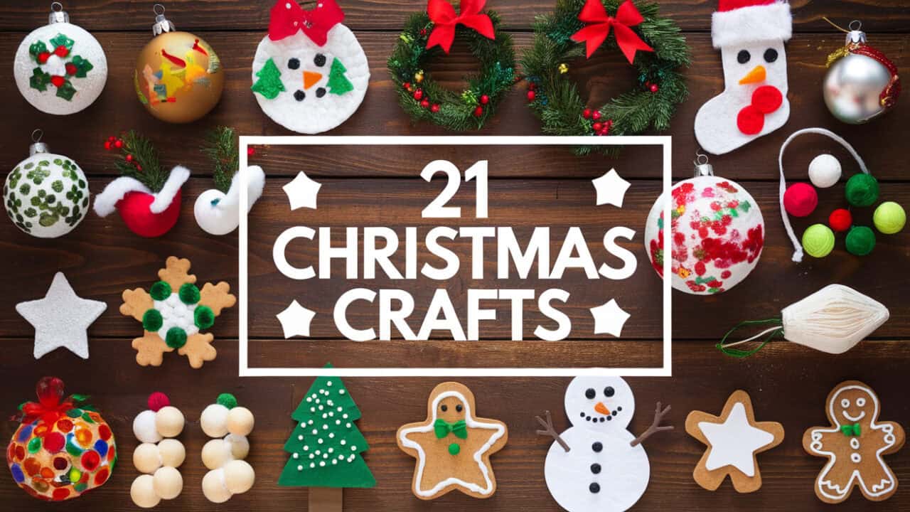 21 Best Christmas Crafts