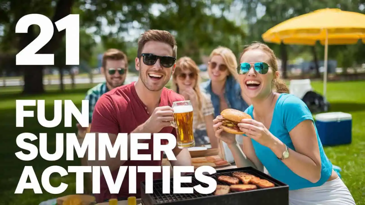 21 Fun Summer Activities