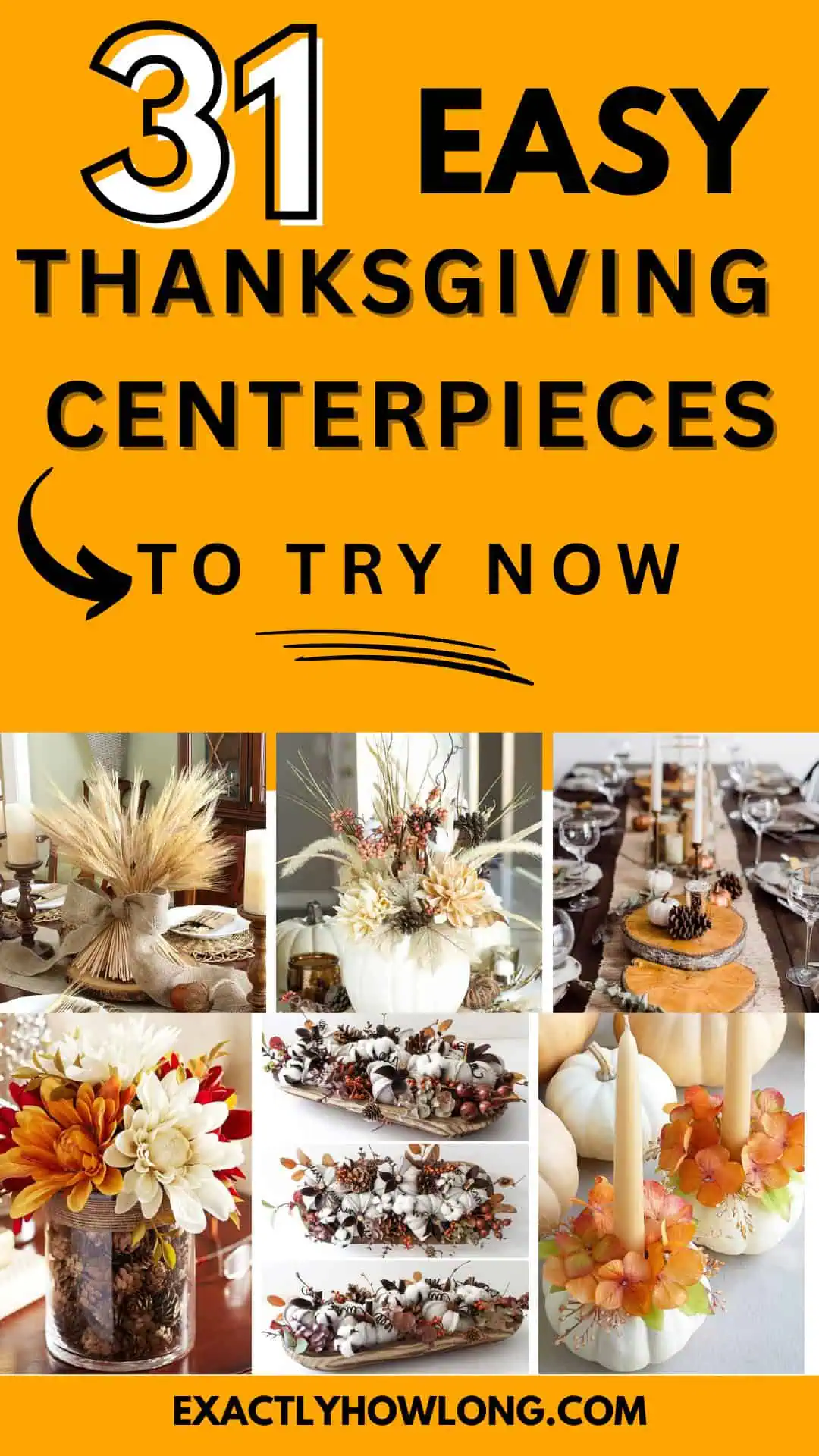 Quick and straightforward DIY Thanksgiving centerpieces for table adornments.