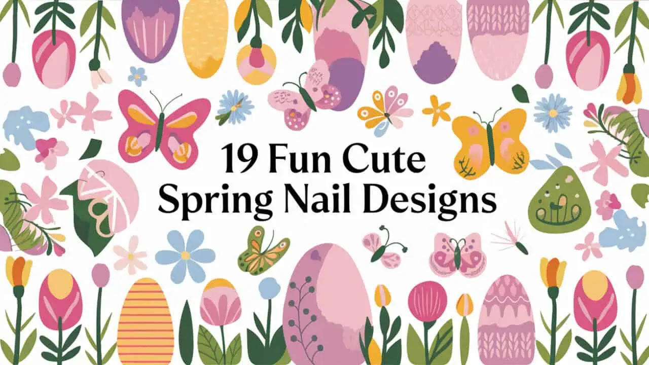 19 Fun Cute Spring Nail Designs