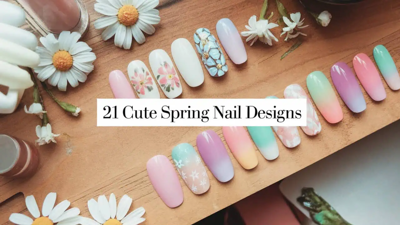 21 Cute Easy Spring Nail Designs