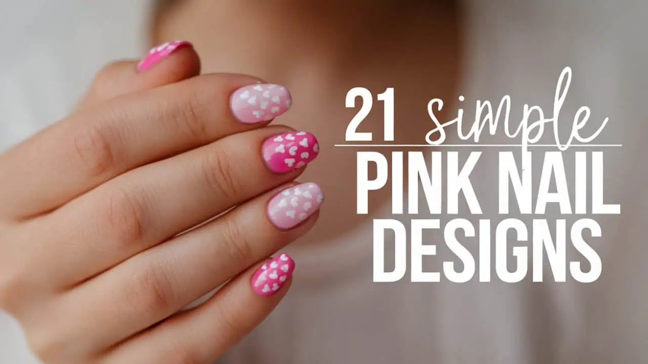 21 Cute Simple Pink Nail Designs