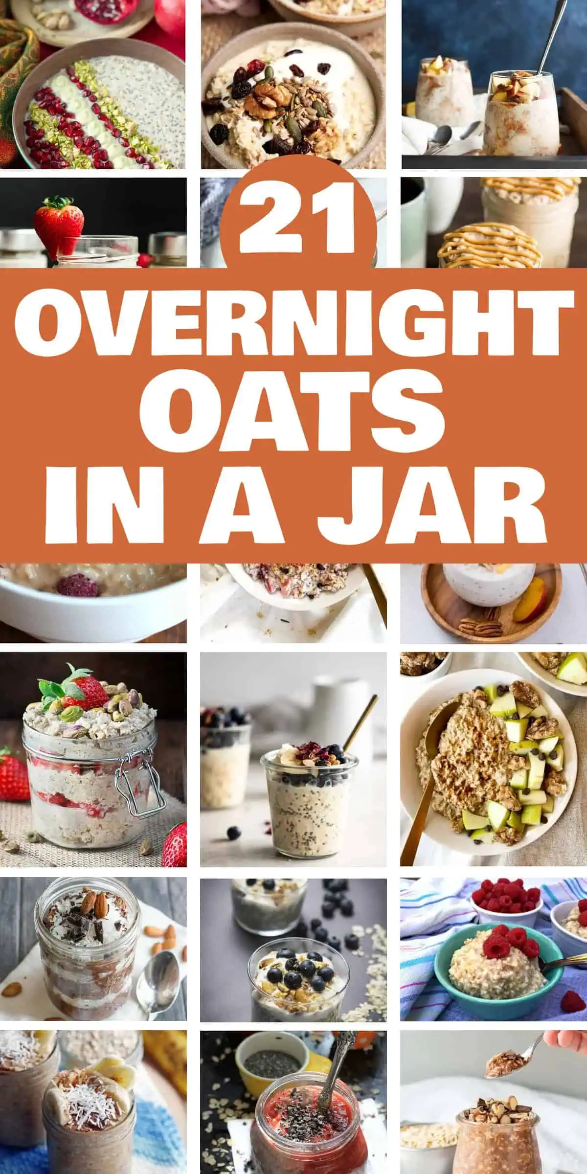 21 Healthy Overnight Oats In A Jar