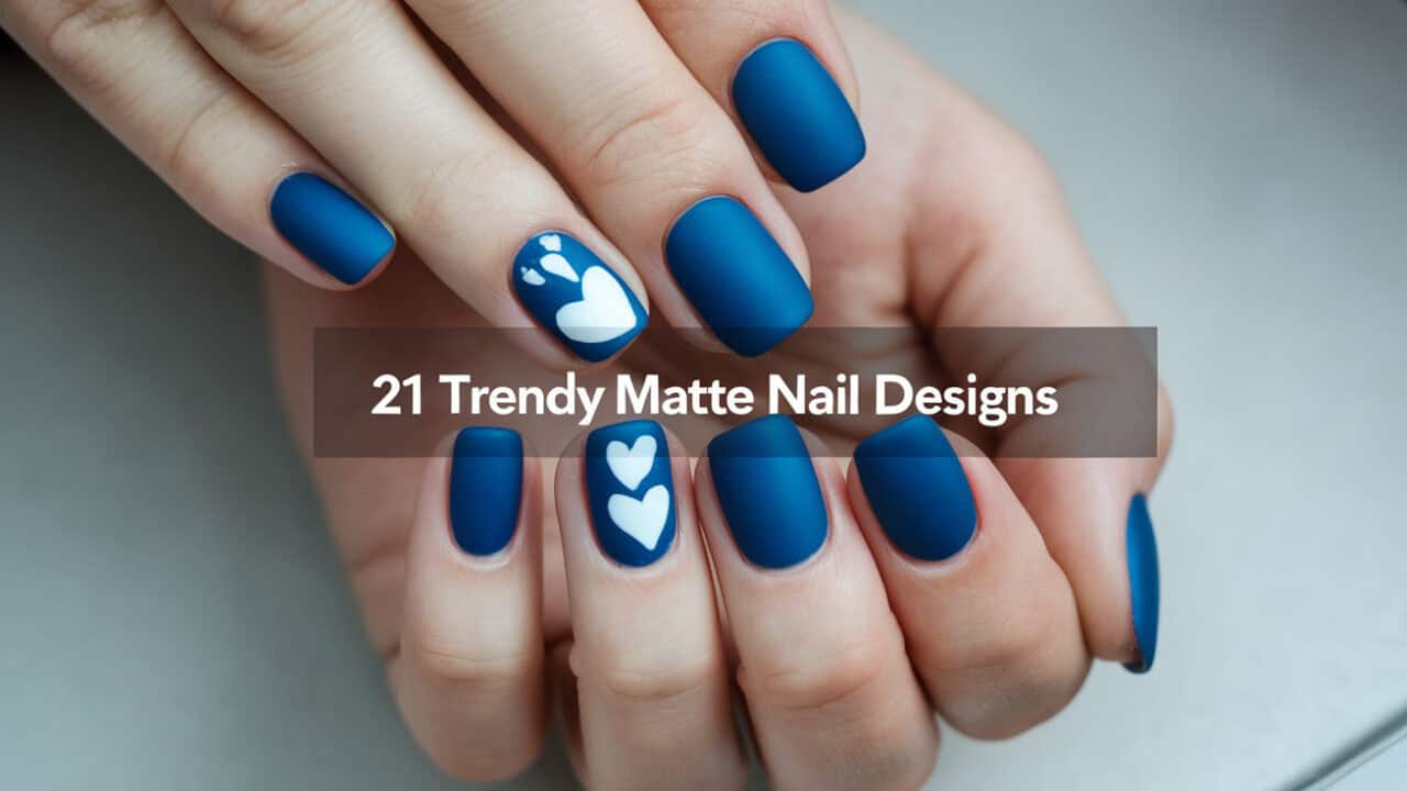 21 Trendy Matte Nail Designs