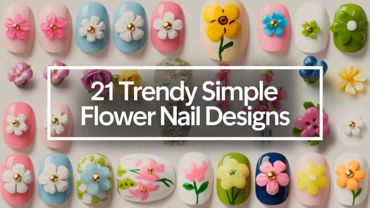 21 Trendy Simple Flower Nail Designs