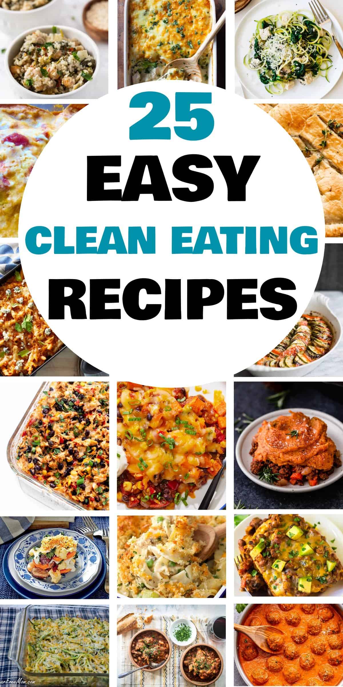 25 Easy Clean Eating Recipes