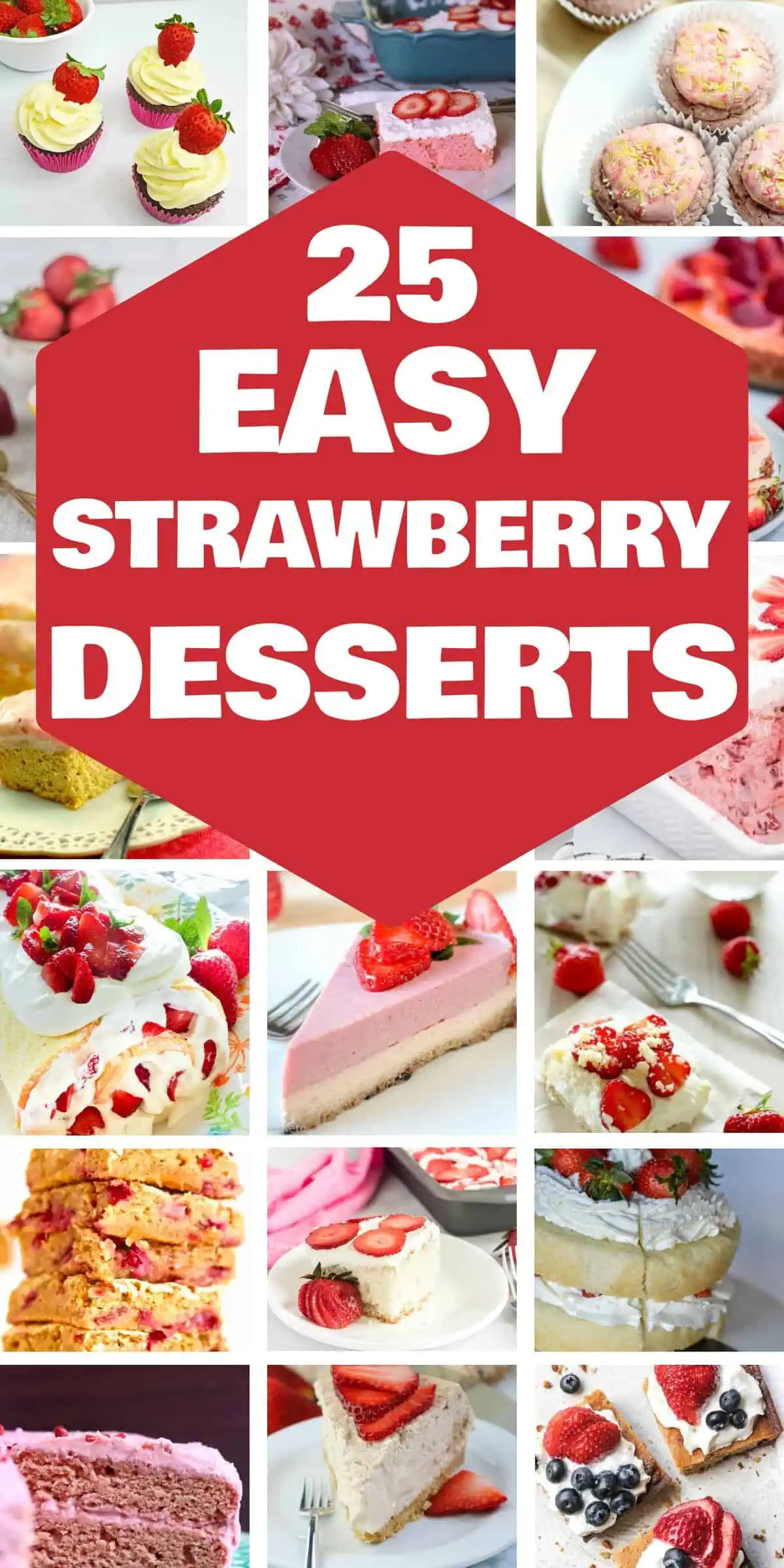 25 Fresh Easy Strawberry Desserts