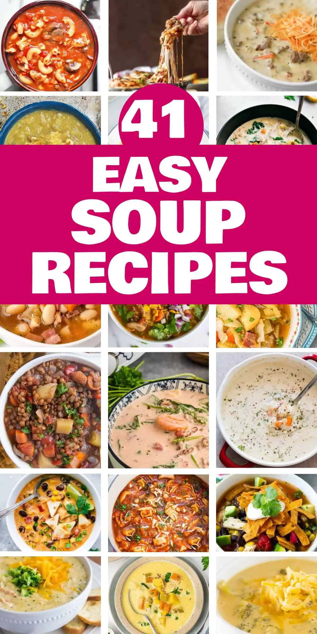 41 Easy Soup Recipes