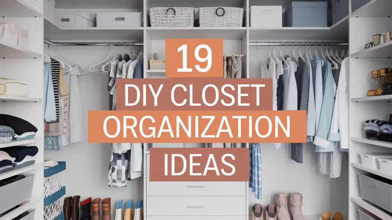 19 DIY Closet Organization Ideas