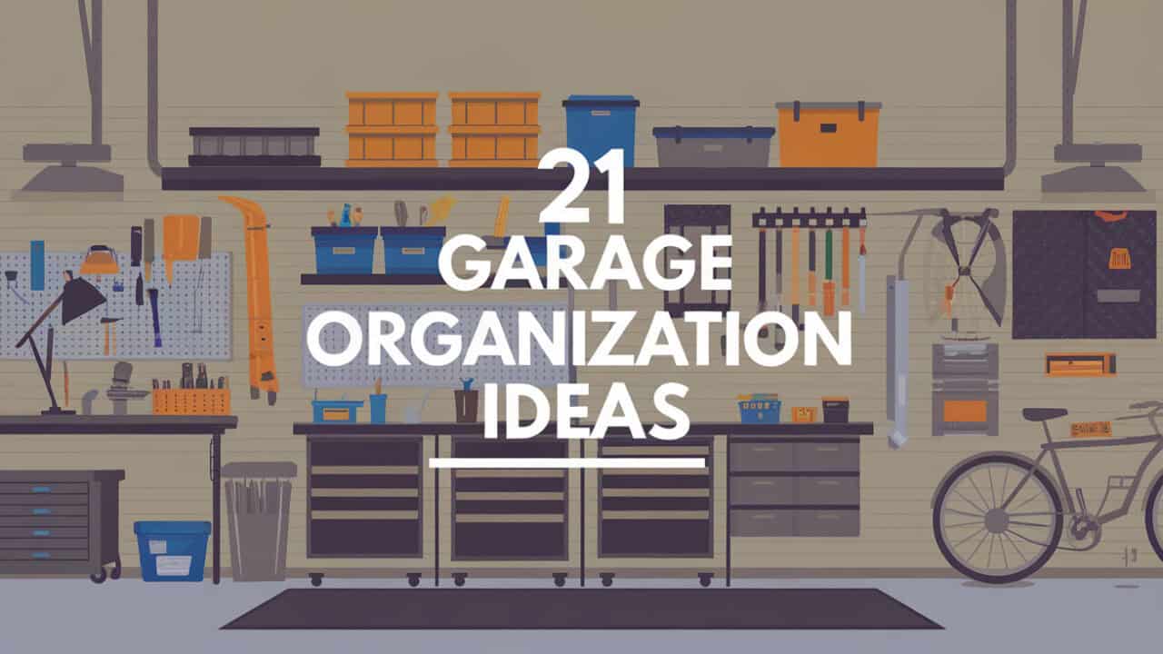 21 Practical Garage Organization Ideas