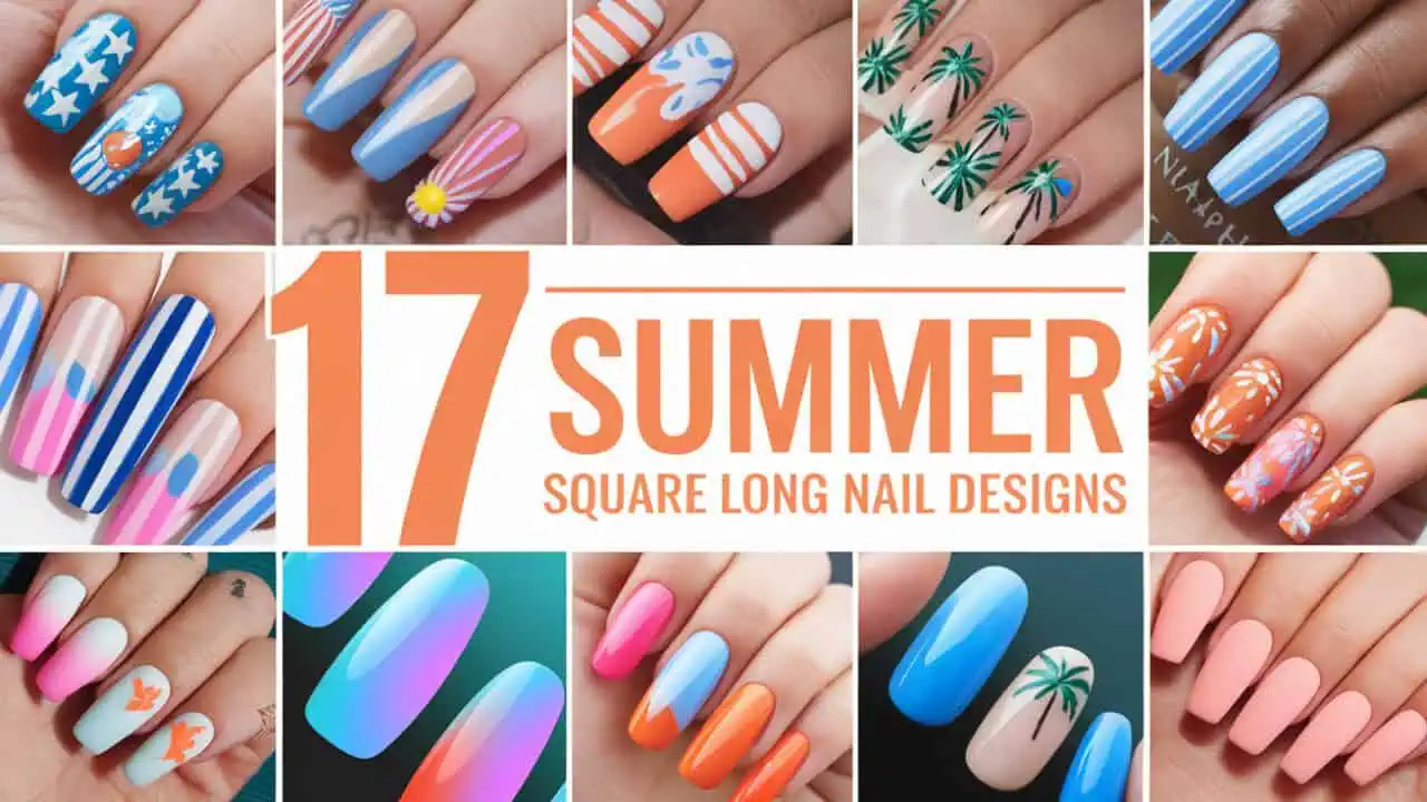 17 Summer Square Long Nail Designs